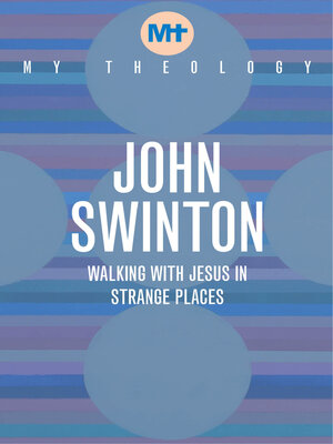 cover image of My Theology: Walking with Jesus in Strange Places